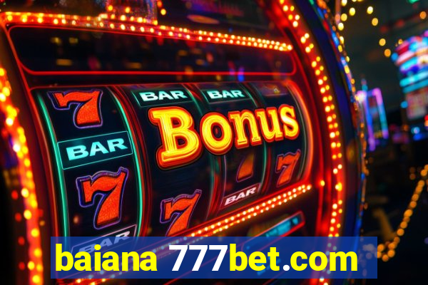 baiana 777bet.com